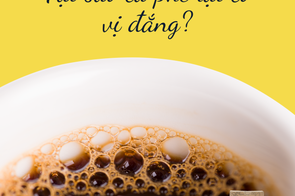 Tại sao Cà phê lại có vị đắng ?